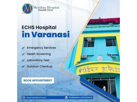 Best ECHS hospital in Varanasi