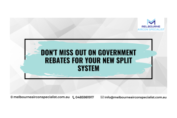 Government Rebates for New Split System Air Conditioners in Melbourne