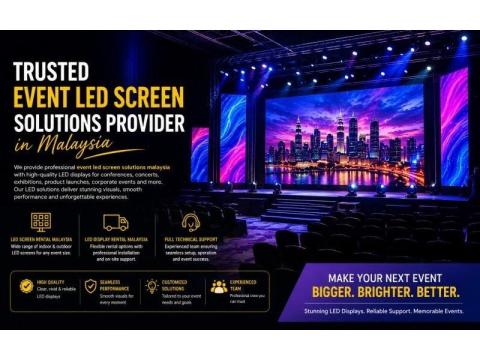 Trusted Event LED Screen Solutions Provider in Malaysia