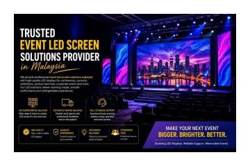 Trusted Event LED Screen Solutions Provider in Malaysia
