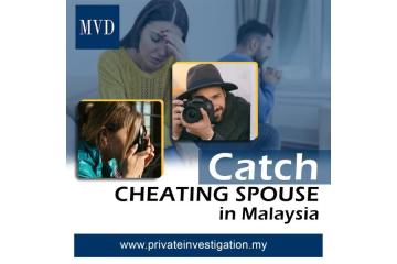 Catch Cheating Spouse in Malaysia - Private Investigation