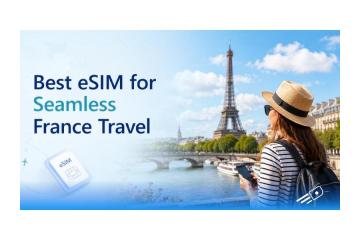 Best eSIM for France Travelers | Unlimited 5G Data Plans