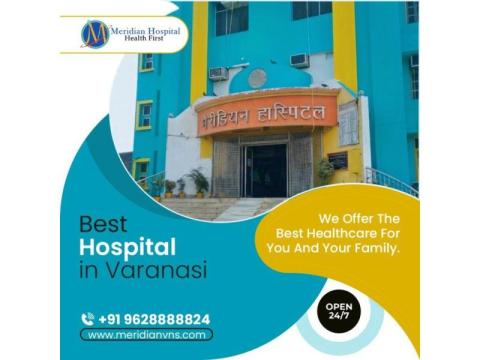 Best Hospital in Varanasi for Advanced Medical Care