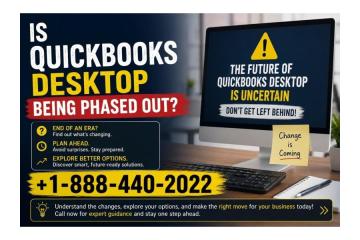 Is QuickBooks Desktop Being Phased Out for Existing Users?