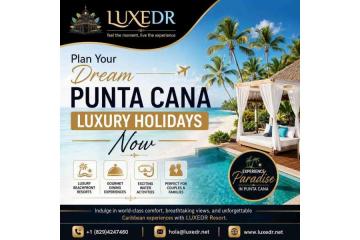 Plan Your Dream Punta Cana Luxury Holidays Now