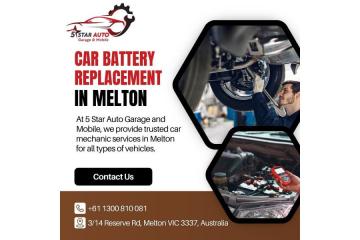 Fast Car Battery Replacement in Melton | 5 Star Auto Garage and Mobile