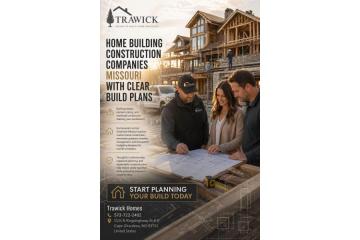 Trusted Home Building Construction Companies Missouri For Families