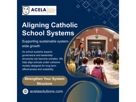 Catholic School System Strategy, Structure Design & Organizational Alignment | ACELA Solutions