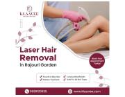 Laser Hair Removal in Rajouri Garden for Smooth Skin