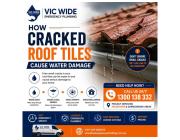 Cracked Roof Tiles Causing Water Damage? Call Vic Wide Emergency Plumbing