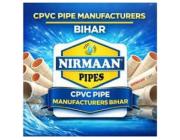 CPVC Pipe Manufacturers Bihar
