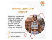 Best Spiritual Healer in Sydney for Peace, Success & Happiness