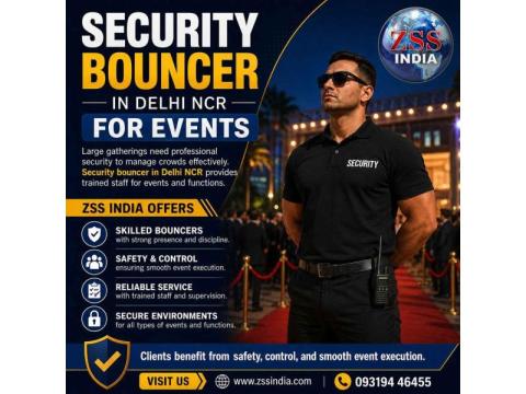 Security Bouncer in Delhi NCR for Events
