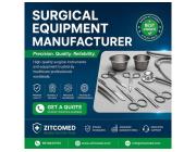 Surgical Equipment Manufacturer in Delhi for Reliable Healthcare Support