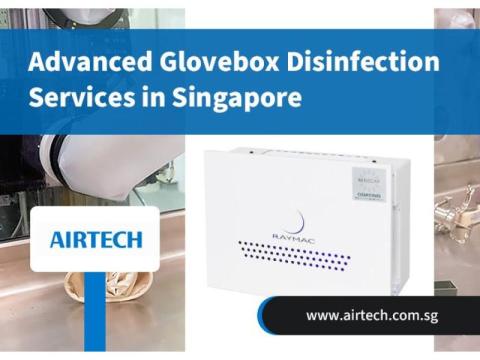 Advanced Glovebox Disinfection Services in Singapore