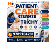 Affordable Patient Care Services in Trichy for Comfortable Home Recovery