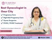 Best Gynecology Care in Gaur City
