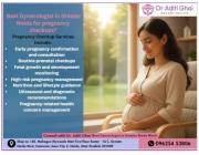 Best Gynecologist in Greater Noida for Pregnancy Checkups