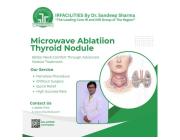 Non-Surgical Treatment for Thyroid Nodules in India: State-of-the-Art Healthcare