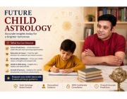 Book Future Child Astrology Consultation Today