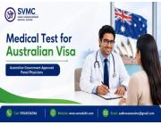 Medical Test for Australian Visa in Delhi | Panel Physicians at SVMC