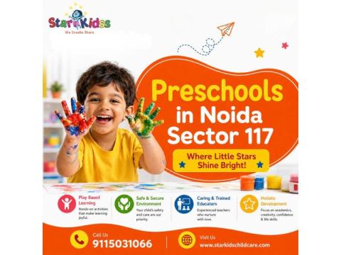 Preschools in Noida Sector 117 for Early Learning and Growth