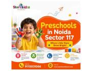Preschools in Noida Sector 117 for Early Learning and Growth