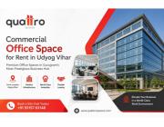 Commercial Office Space for Rent in Udyog Vihar – QuattroSpaces