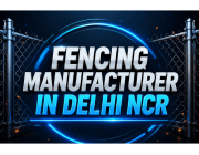 Fencing Manufacturer In Delhi NCR – Premium Security Fencing Solutions for Every Property