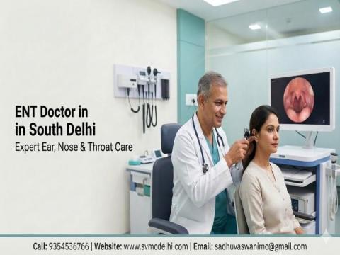 ENT Doctor in South Delhi | Expert Ear, Nose & Throat Care at SVMC