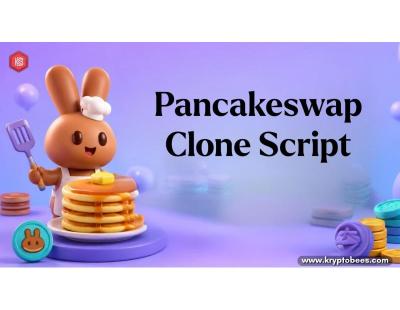 Why Is Pancakeswap Clone Script the Top Pick for Decentralized Exchanges?