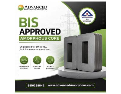 BIS-Approved Amorphous Core for Transformers