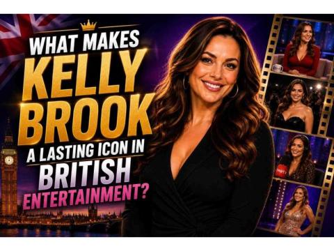 What Makes Kelly Brook a Lasting Icon in British Entertainment?
