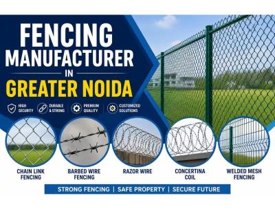 Fencing Manufacturer In Greater Noida | Premium Security Fencing Solutions by Fencex Pro