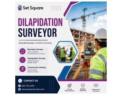 How to Choose the Best Dilapidation Surveyor in London?
