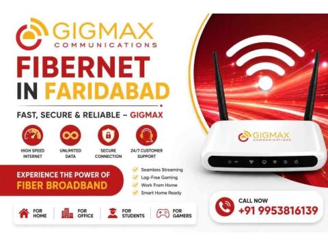 Fibernet in Faridabad | Fast, Secure & Reliable – GIGMAX
