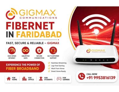 Fibernet in Faridabad | Fast, Secure & Reliable – GIGMAX
