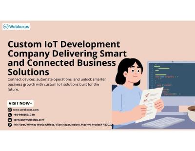 Custom IoT Development Company Delivering Smart and Connected Business Solutions