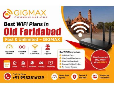 Best WiFi Plans in Old Faridabad | Fast & Unlimited – GIGMAX