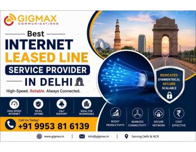 Best Internet Leased Line Service Provider in Delhi | GIGMAX