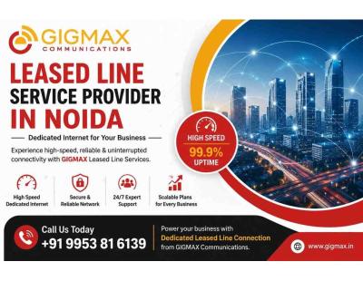 Leased Line Service Provider in Noida | Dedicated Internet – GIGMAX