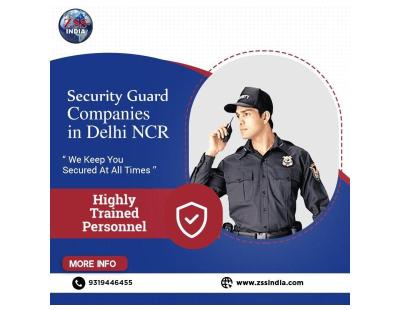 Security Guard Companies in Delhi NCR You Can Trust