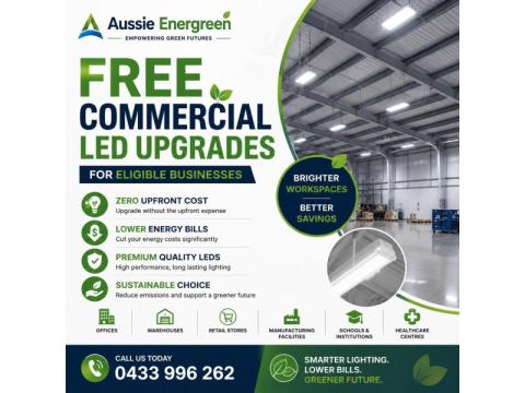 FREE COMMERCIAL LED LIGHTING UPGRADES FOR ELIGIBLE BUSINESSES