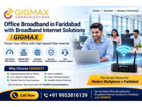Office Broadband in Faridabad with Broadband Internet Solutions GIGMAX