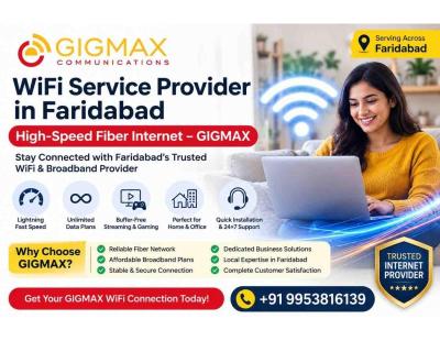 WiFi Service Provider in Faridabad | High-Speed Fiber Internet – GIGMAX