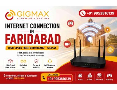 Internet Connection in Faridabad | High-Speed Fiber Broadband – GIGMAX