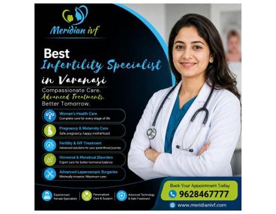 Infertility Specialist in Varanasi for Fertility Care