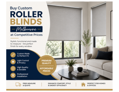 Buy Custom Roller Blinds Melbourne at Competitive Prices