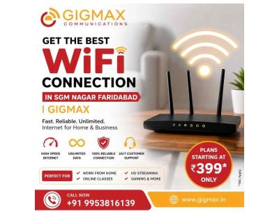 Get the Best WiFi Connection in SGM Nagar Faridabad | GIGMAX