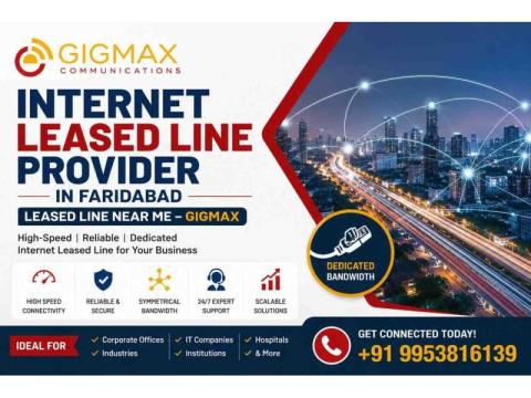 Internet Leased Line Provider in Faridabad | Leased Line Near Me – GIGMAX